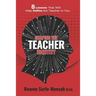 Shaping the Teacher Identity: 8 Lessons That Will Help Define the Teacher in You