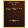 Temple Dedication Service of the Church of Illumination