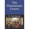 The Charismatic Graces