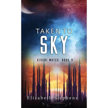 Taken to Sky: A SciFi Alien Romance (Xiveri Mates Book 9)