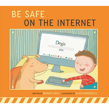 Be Safe on the Internet