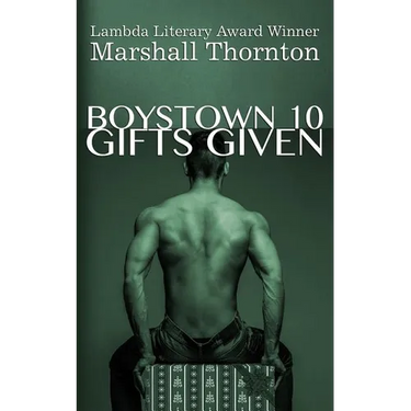 Boystown 10: Gifts Given