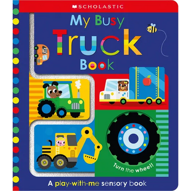 My Busy Truck Book: Scholastic Early Learners (Touch and Explore)
