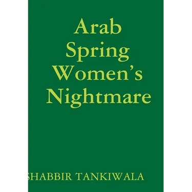 Arab Spring Women's Nightmare