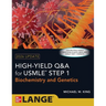 High Yield Q&A for USMLE Step 1: Biochemistry and Genetics 2026 Update