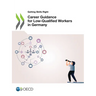Career Guidance for Low-Qualified Workers in Germany