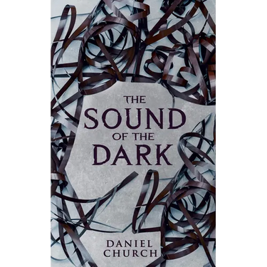 The Sound of the Dark