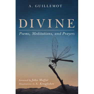 Divine: Poems, Meditations, and Prayers