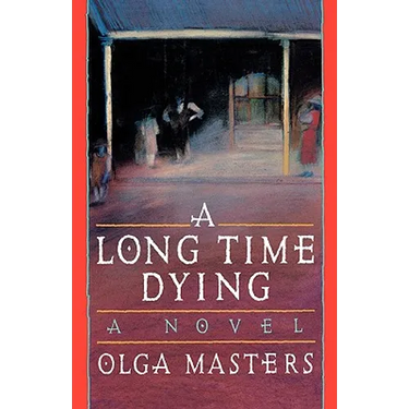 A Long Time Dying