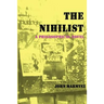 The Nihilist: A Philosophical Novel