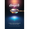 Looking for Angels: A Guide to Understanding and Connecting with Angels