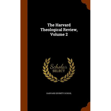 The Harvard Theological Review, Volume 2