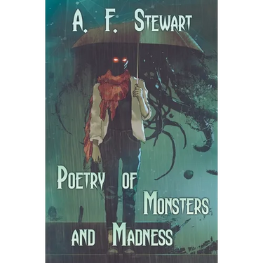 Poetry of Monsters and Madness