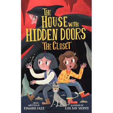 The House With Hidden Doors: The Closet - Book #1