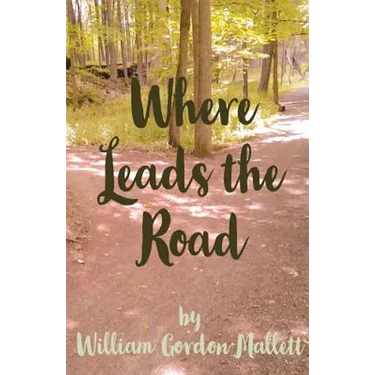 Where Leads the Road