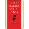 Tiger Babies Strike Back
