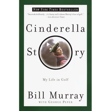 Cinderella Story: My Life in Golf