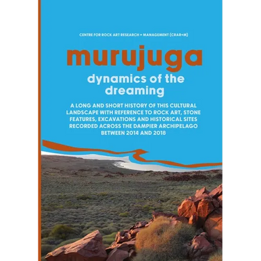 Murujuga: Dynamics of the Dreaming