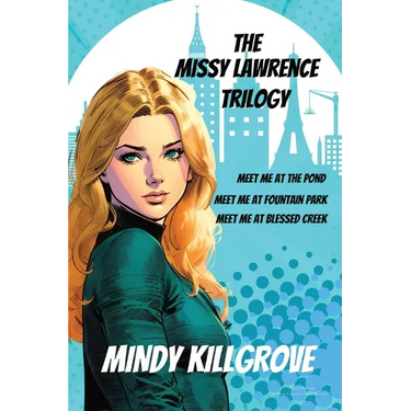 The Missy Lawrence Trilogy Omnibus
