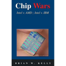 Chip Wars: Written in 2005 with some updates-still the defining book on chip technology for programmers, analysts, IT Directors, network analysts...ev