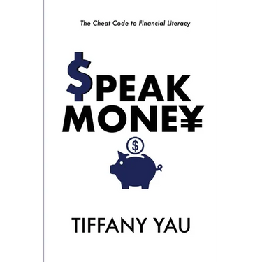 Speak Money: The Cheat Code to Financial Literacy
