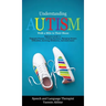 Understanding Autism Walk a Mile in Their Shoes