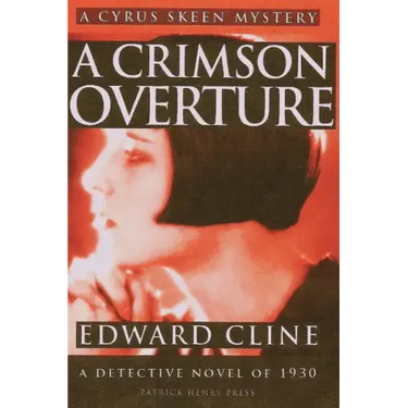 A Crimson Overture: A Detective Novel of 1930