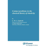 Contact Problems in the Classical Theory of Elasticity