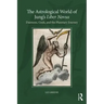 The Astrological World of Jung's 'Liber Novus': Daimons, Gods, and the Planetary Journey