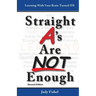 Straight A's Are Not Enough: Learning With Your Brain Turned On