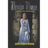 Warrior Women, Light in the Darkness