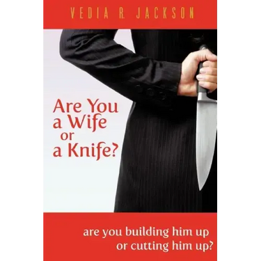 Are You A Wife Or A Knife?