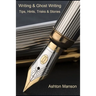 Writing & Ghost Writing: Tips, Hints, Tricks and Stories