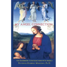My Angel Connection: A Guidebook to Interactions with Angels
