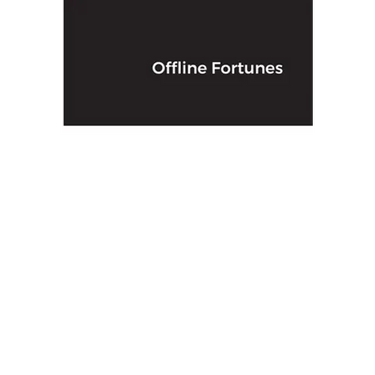 Offline Fortunes