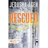 Rescued: A Christian Romantic Suspense