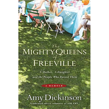 The Mighty Queens of Freeville: A Mother, a Daughter, and the Town That Raised Them