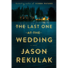 The Last One at the Wedding