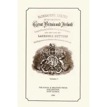 FAIR-BAIRN'S CRESTS OF GREAT BRITAIN AND IRELAND Volume One