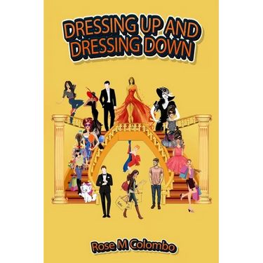 Dressing Up and Dressing Down