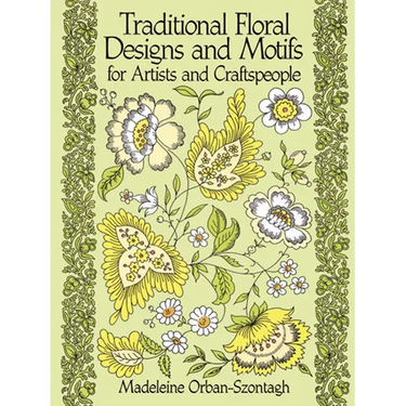 Traditional Floral Designs and Motifs for Artists and Craftspeople