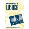 Keeping House in Lusaka