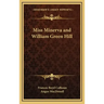 Miss Minerva and William Green Hill