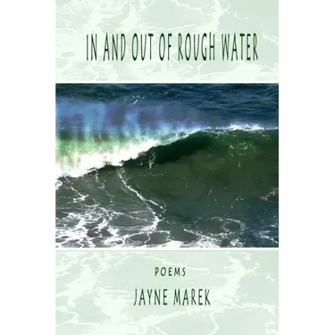 In and Out of Rough Water