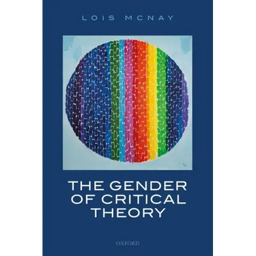 The Gender of Critical Theory: On the Experiential Grounds of Critique