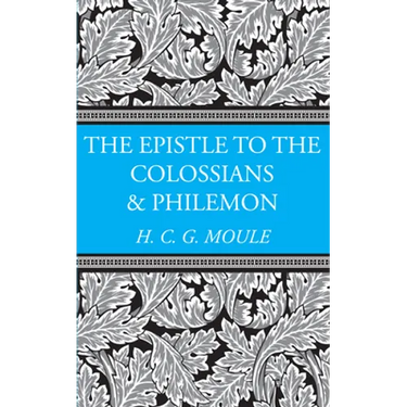 The Epistles to the Colossians and Philemon