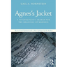Agnes's Jacket: A Psychologist's Search for the Meanings of Madness.Revised and Updated with a New Epilogue by the Author