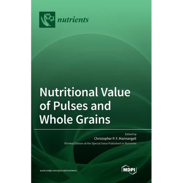 Nutritional Value of Pulses and Whole Grains