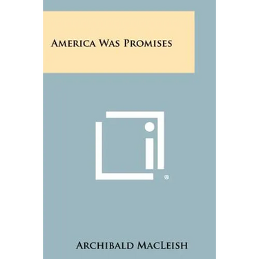 America Was Promises