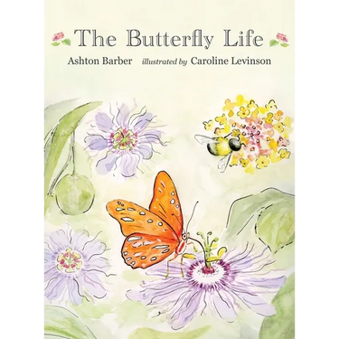The Butterfly Life